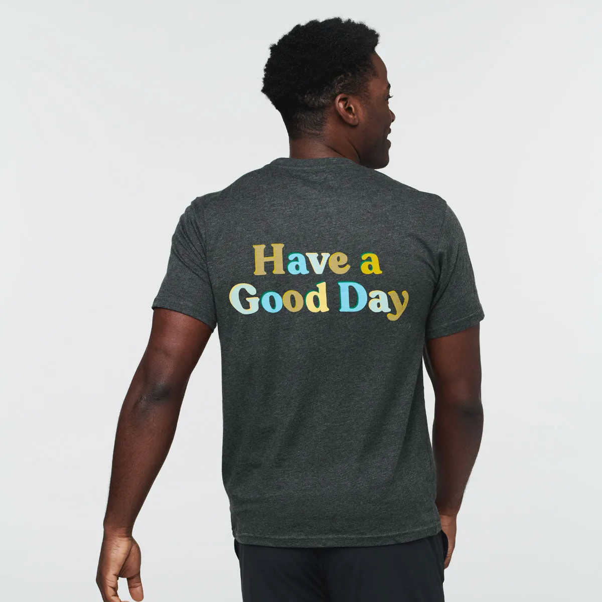 Have a Good Day T-Shirt - Men's