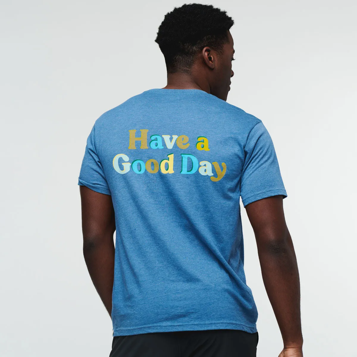 Have a Good Day T-Shirt - Men's
